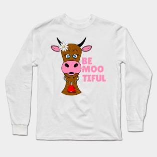 BEAUTIFUL Cow Lover Quote Long Sleeve T-Shirt
